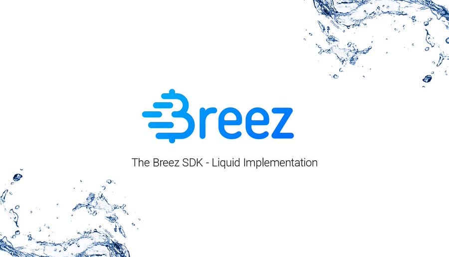 Breez SDK Expands with Liquid Network Implementation