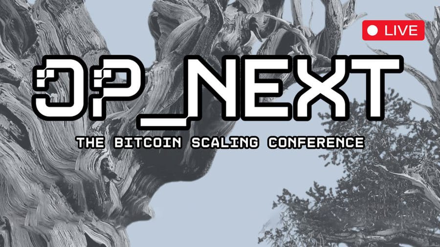 OP_NEXT Bitcoin Scaling Conference Livestream