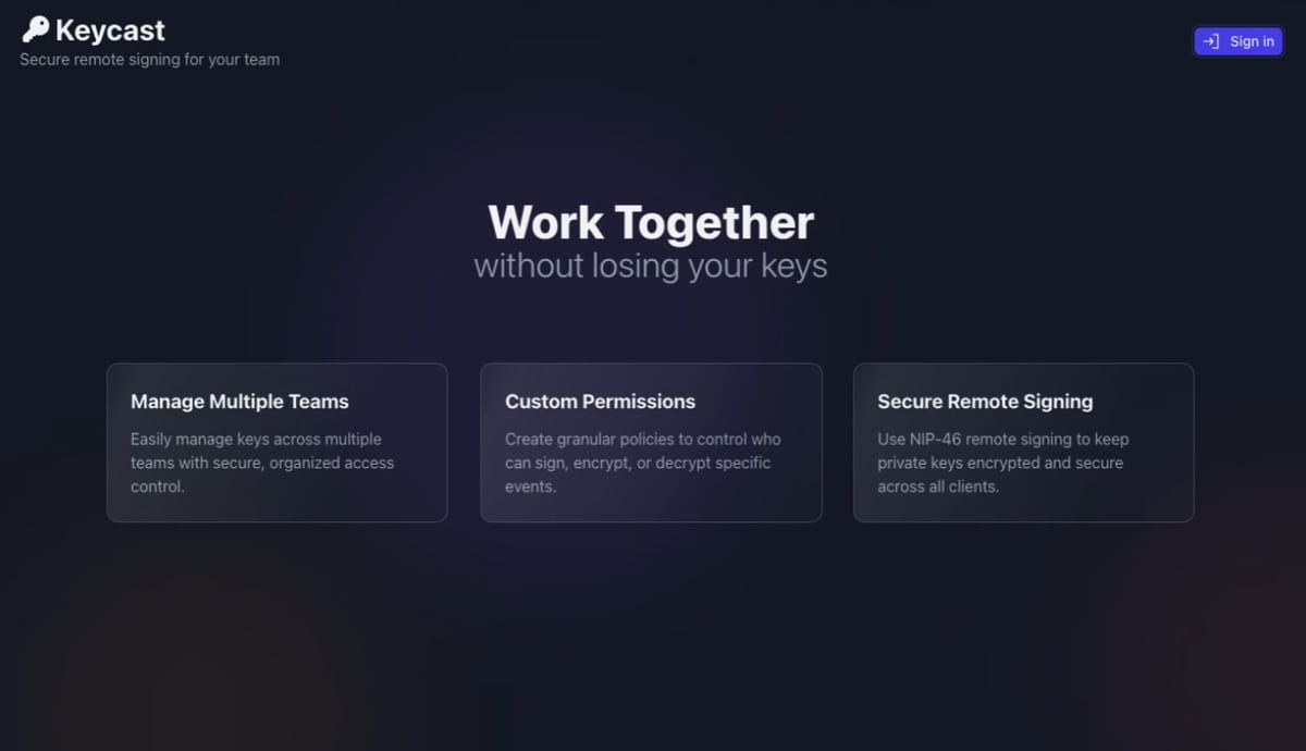 Keycast: Remote Nostr Signing Platform for Teams