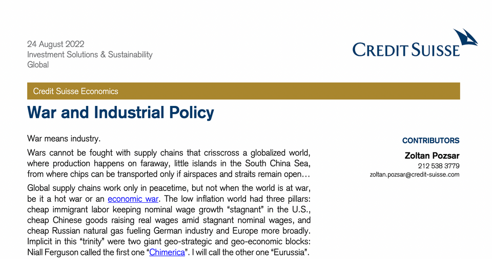 Zoltan Pozsar: Credit Suisse Economics: War and Industrial Policy