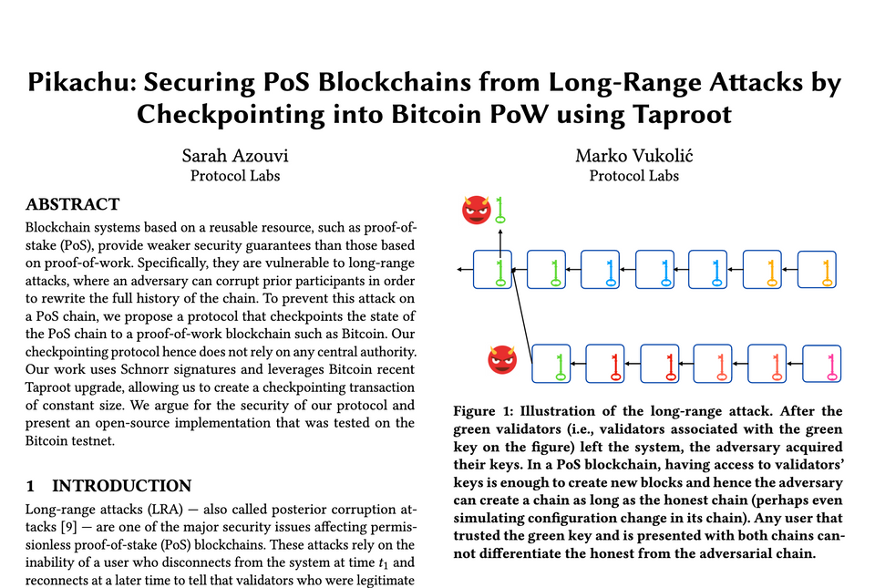 Research - Pikachu: Securing PoS Blockchains from Long-Range Attacks by
Checkpointing into Bitcoin PoW using Taproot