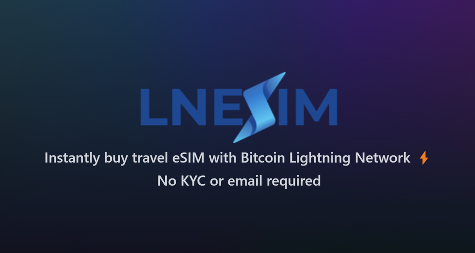 LNeSIM: Buy Travel eSIMs Over the Lightning Network