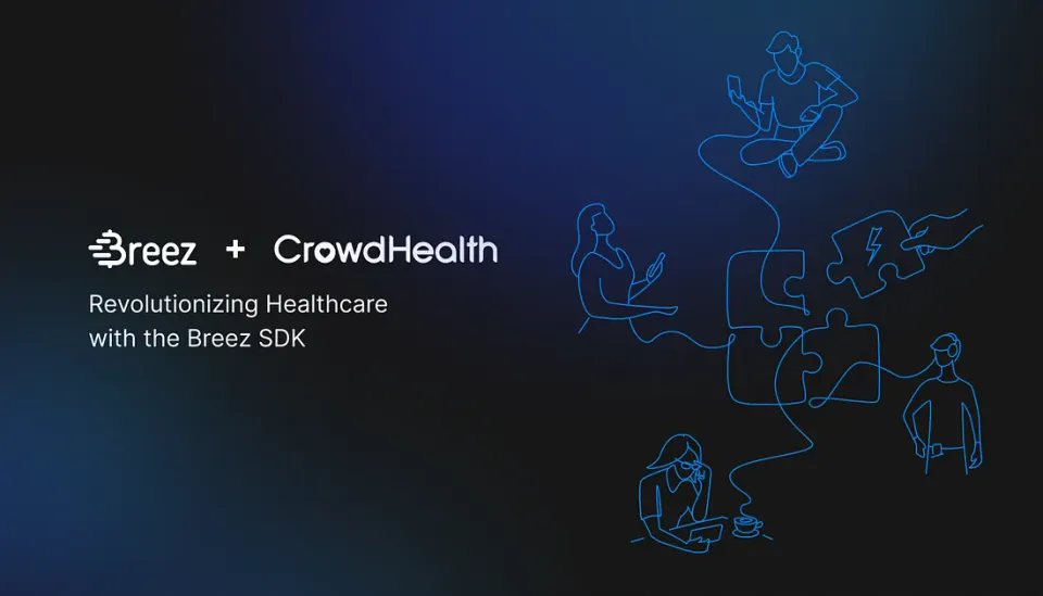 CrowdHealth Integrates Lightning with Breez SDK, SDK Core v0.2.12 Released