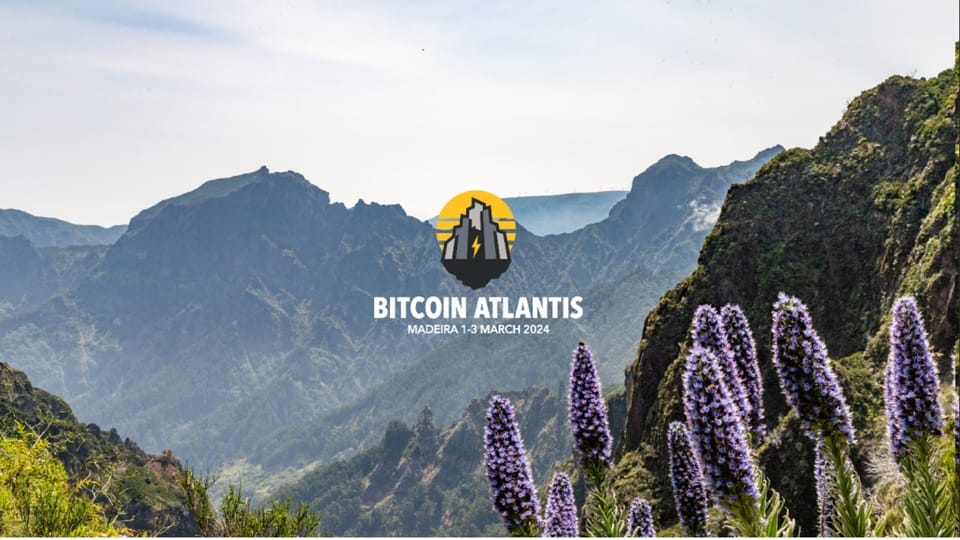 Bitcoin Atlantis 2024: Day 2 Livestream