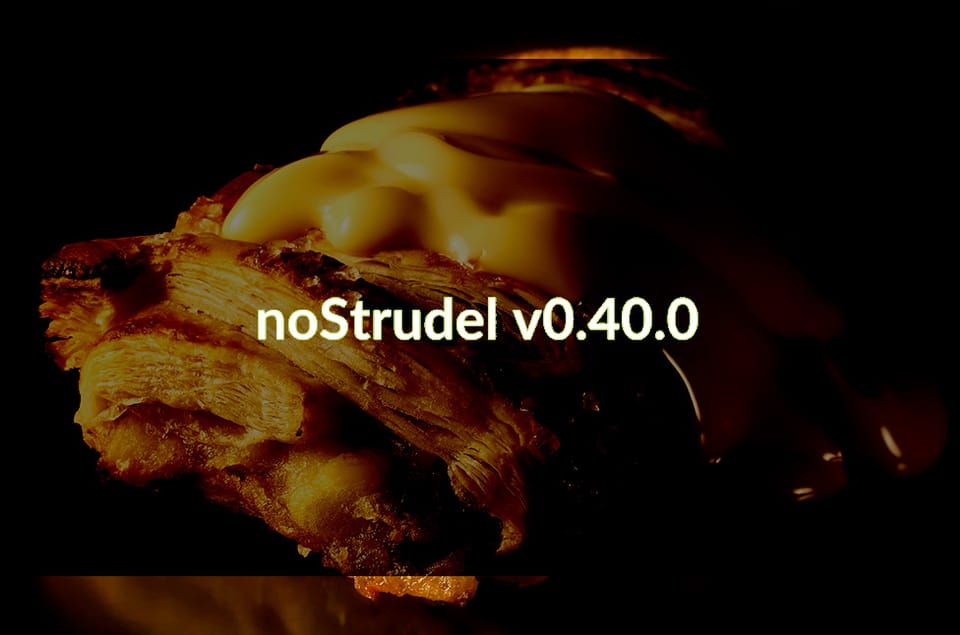 noStrudel v0.40.0: Encrypted nSec, Blossom Uploads, Wasm Relay, Blindspot Feeds & More