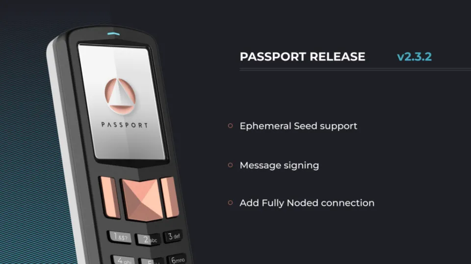 Foundation Passport v2.3.2: Ephemeral Seed Support