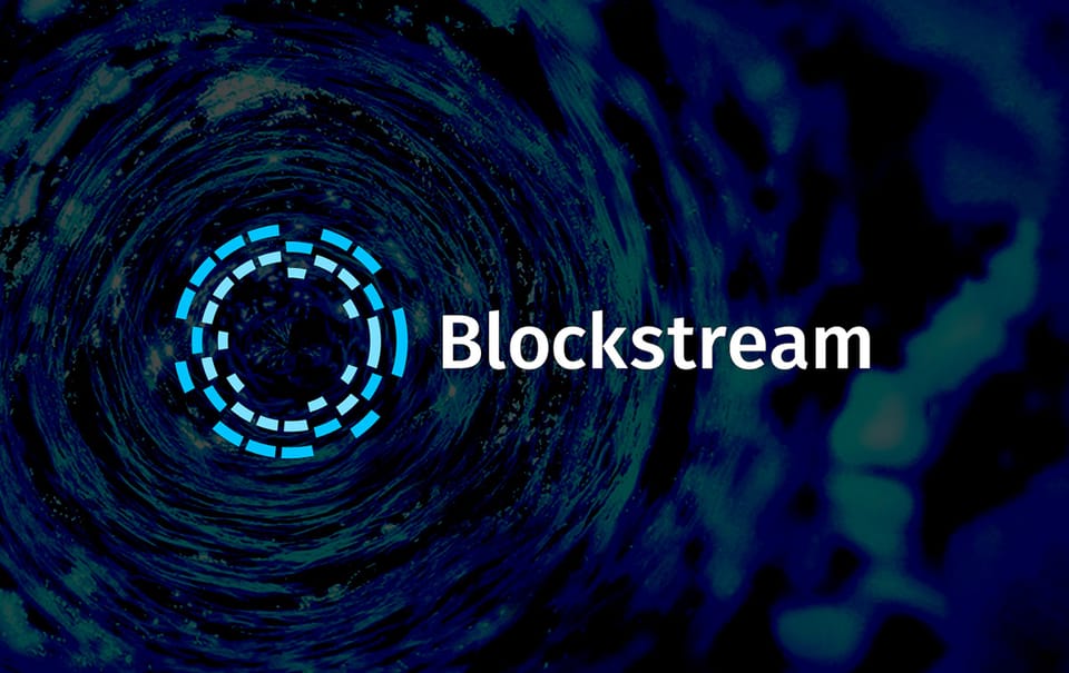 Blockstream Closes $210M Convertible Note Financing Round Led by Fulgur Ventures