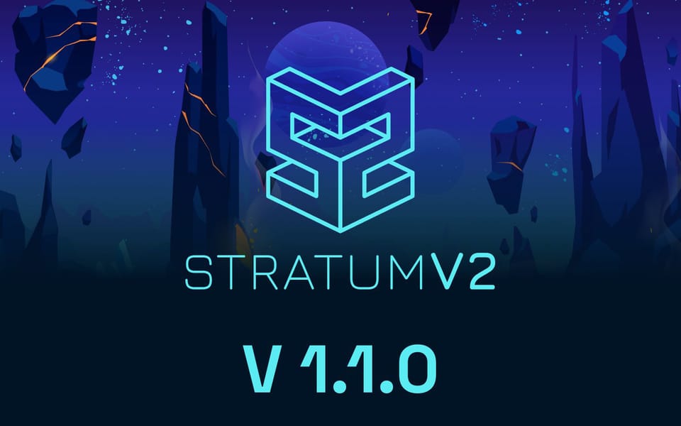 Stratum v2 SRI v1.1.0: Improved Protocol Crates Documentation, More Testing Abilities